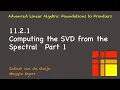 11 2 1 Computing the SVD from the Spectral Decomposition Part 1