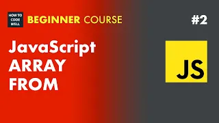 2 Javascript Array From Method - JavaScript Tutorial