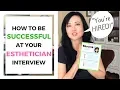 How to have a successful interview for estheticians