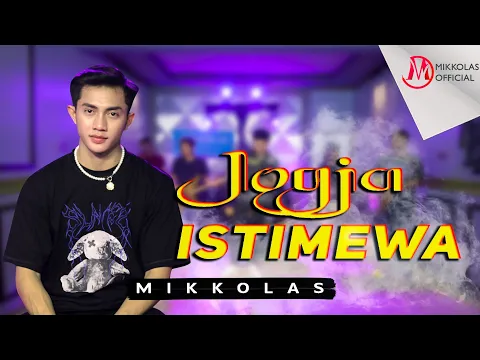 Download MP3 MIKKOLAS - KOYO JOGJA ISTIMEWA