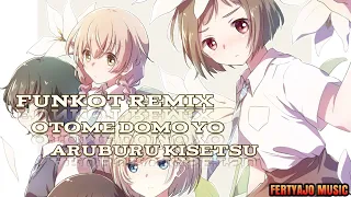 Download [Funkot Remix] Otome domo yo  - Araburu Kisetsu OP [FERTYAJO MUSIK] MP3