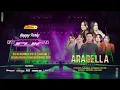 Lagu 🔴LIVE STREAMING ARABELLA MUSIC - HAPPY PARTY TEAM ICLIK | KEDALINGAN TAMBAKROMO PATI