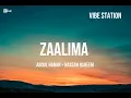 ZAALIMA-Abdul Hanan × Hassan Raheem #lyrics #song #lyricssong