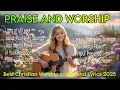 New Christian Songs for Praise and Worship - Gospel Worship Song 2025, hillsong, Morning Worship