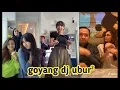 Tik Tok Goyang Dj Ubur-Ubur Para Selebritis