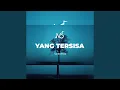 Download Lagu Yang Tersisa