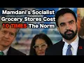 Mamdani s Grocery Store SCAM EXPOSED Instantly