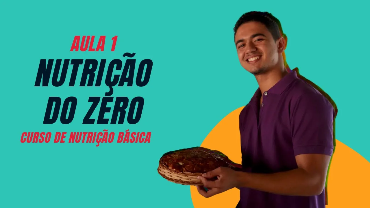 Aula 1 - Conceitos básicos em nutrição humana
