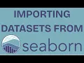 Get Free Practice Data in Python using Seaborn