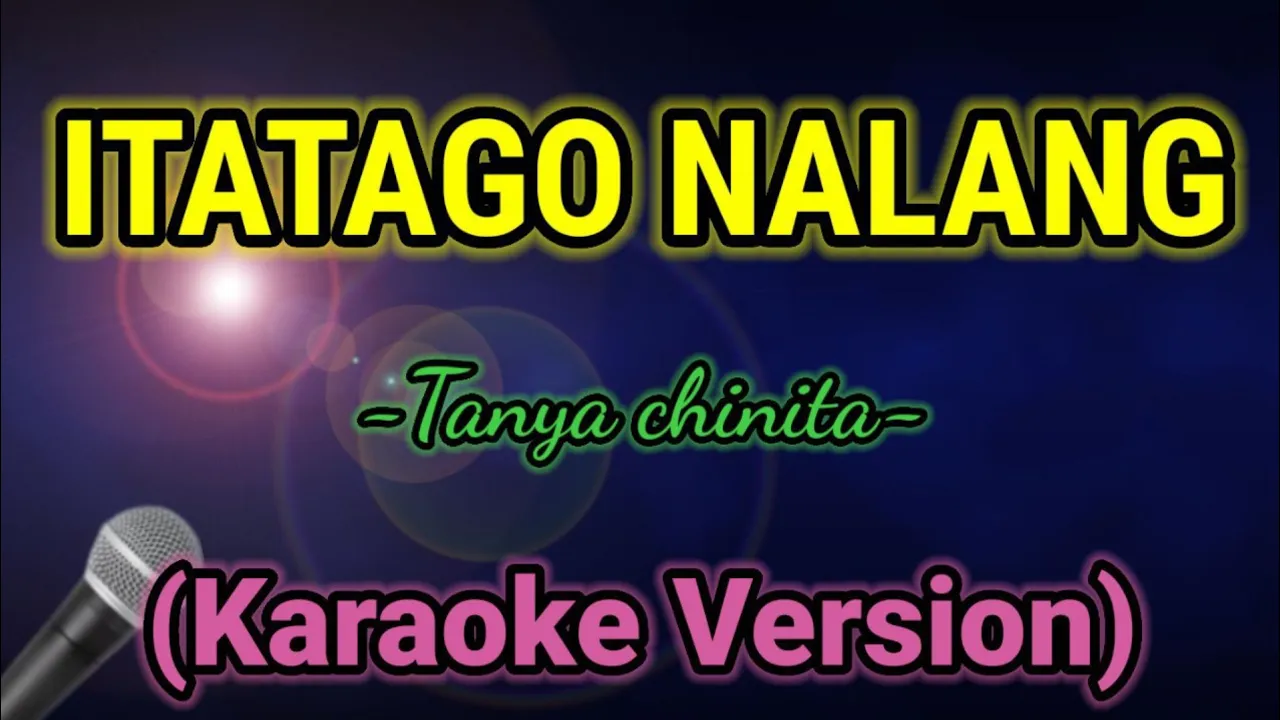 ITATAGO NALANG -Tanya chinita (Karaoke Version)#Mkaraoke