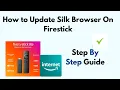 How To Update Silk Browser On FireStick Amazon Fire TV Stick