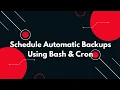 Automate Backups with Bash Script Easy Linux Backup Automation Tutorial
