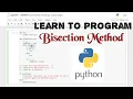 Bisection method coding in PYTHON Python Programming for Numerical Methods