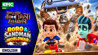 Video Game Ka Sandman Bahar Aa Gaya| Roro aur Hero Bhoot Mast Zabardast
