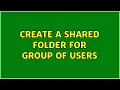 Ubuntu Create a shared folder for group of users