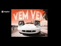 Vem Vem (sped up)