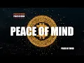 Peace of Mind (Official Lyrics Video)