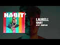Download Lagu Laurell - Habit (K'n'T Bootleg)