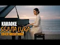 Lagu KARAOKE🔴SEJUTA LUKA-RITA SUGIARTO(COVER NADA INDIA)BY.NADA BERAWAN