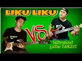 Lagu LIKU LIKU GUITAR BASS \u0026 MELODI INSTRUMENT (PANCAR NADA)