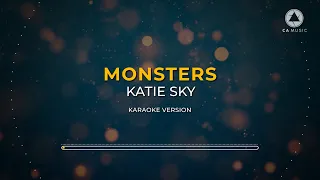 Download Katie Sky - Monsters (Karaoke) MP3