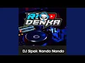 Download Lagu DJ Sipak Nando Nando - Inst