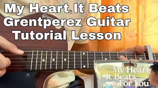 Download grentperez - My Heart It Beats | Easy Guitar Tutorial | Lesson | Chords MP3