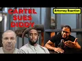 Cartel Member Sues Diddy Attorney Reaction