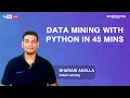 Data Mining with Python in 45 mins Data Mining Tutorial for Beginners Great Learning