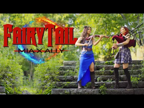 Download MP3 Fairy Tail (Official Music Video) | Mia x Ally