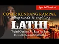 Lagu LATHI - Weird Genius (Cover Kendang Rampak + Suling Sunda Campur Dangdut Koplo) dengan Lirik