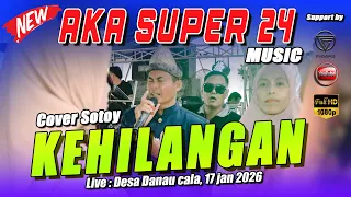 kehilangan cover dangdut 2026 ot plus aka super 24 live danau cala acara deden u0026 pingkan