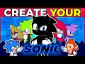CREATE YOUR SONIC VERSION What would you be like in Sonic s world