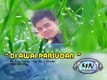 Download Lagu DI AWAL PARSUOAN - Ficky Tanjung - TAPSEL MADINA PANTI PALAS