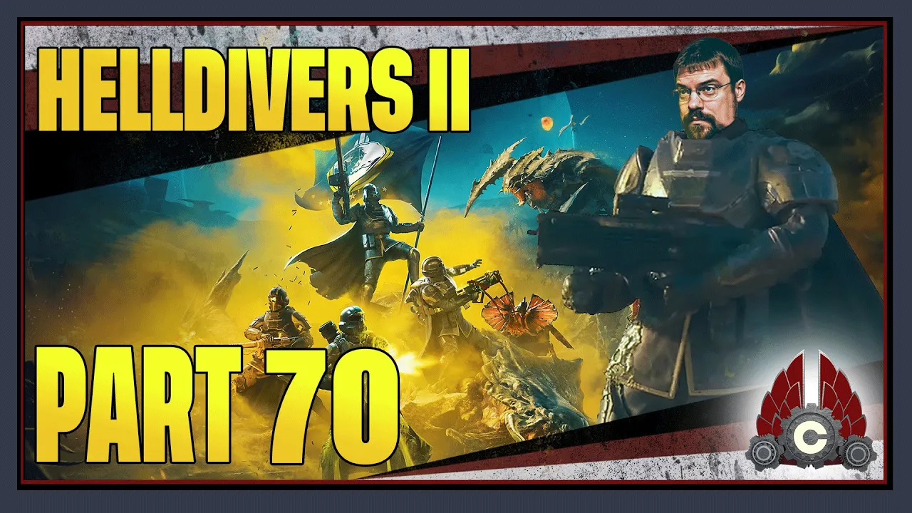 CohhCarnage Plays Helldivers 2 (Super Earth Democracy Account) - Part 70