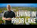 Living in Prior Lake Minnesota Moving to Prior Lake Minnesota