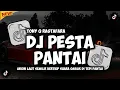 DJ PESTA PANTAI - TONY Q RASTAFARA (REMIX TERBARU 2025)
