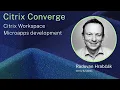 Citrix Workspace Microapps Development