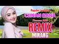 Download Lagu Remix Minang Ciinan Bana terbaru 2024