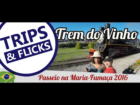 Download MP3 Trem do Vinho na Serra Gaúcha: Muito vinho na Maria Fumaça! 🚂🍷😍