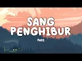 Download Lagu PADI - Sang Penghibur || Lirik Video