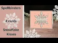 4 Christmas Cards That SPARKLE Spellbinders Snowflake Kisses