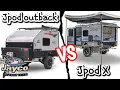 JPOD OUTBACK vs JPOD X who is the WINNER