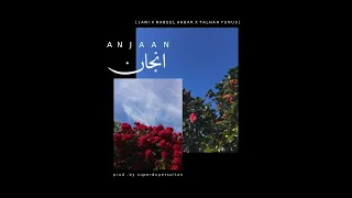 jani anjaan ft nabeel akbar u0026 talhah yunus official audio 
