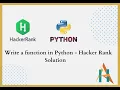 Write a function in Python - Hacker Rank Solution Apna Hindi Tech Hindi Tutorial
