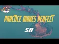 SR - Practice Makes Perfect