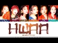 Lagu (G)I-DLE - 'HWAA' (화(火花)) Lyrics [Color Coded_Han_Rom_Eng]