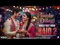 "Tumhe Dillagi | Jubin Nautiyal x Nusrat Fateh Ali Khan | Soulful Love Anthem | Raid 2 Song 2025"