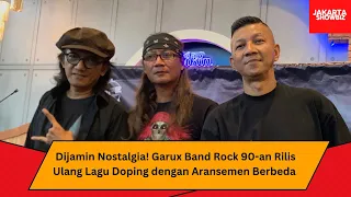 Download Comeback! Garux Band Rock 90-an Rilis Ulang Lagu Doping dengan Aransemen Berbeda, Dijamin Nostalgia MP3