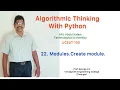 22 Creating a Module Algorithmic Thinking with Python UCEST 105 Programming in Python C
